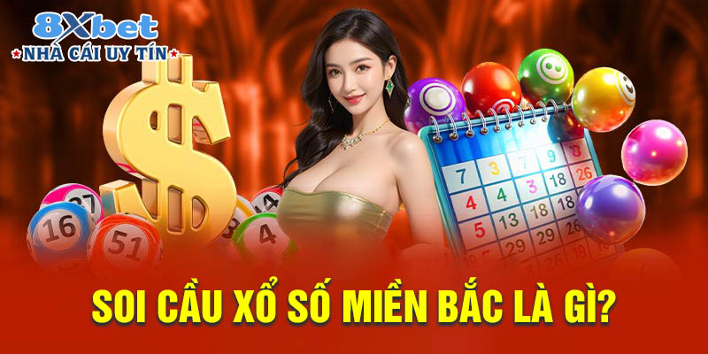 Soi cầu XSMB là gì?